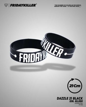 GELANG FRIDAY KILLER | DAZZLE 21