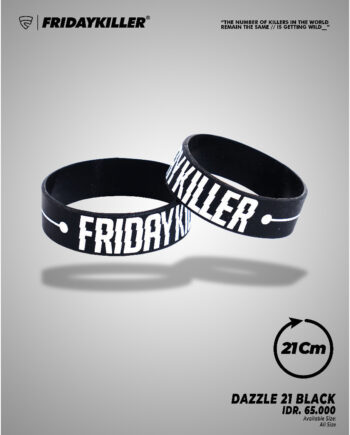 GELANG FRIDAY KILLER | DAZZLE